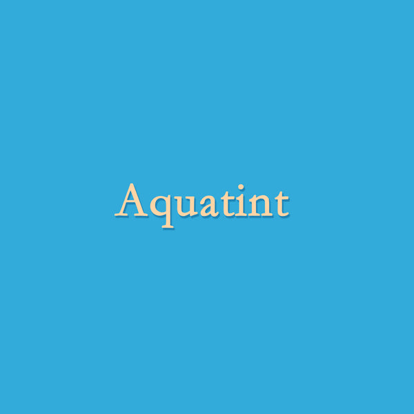 Aquatint