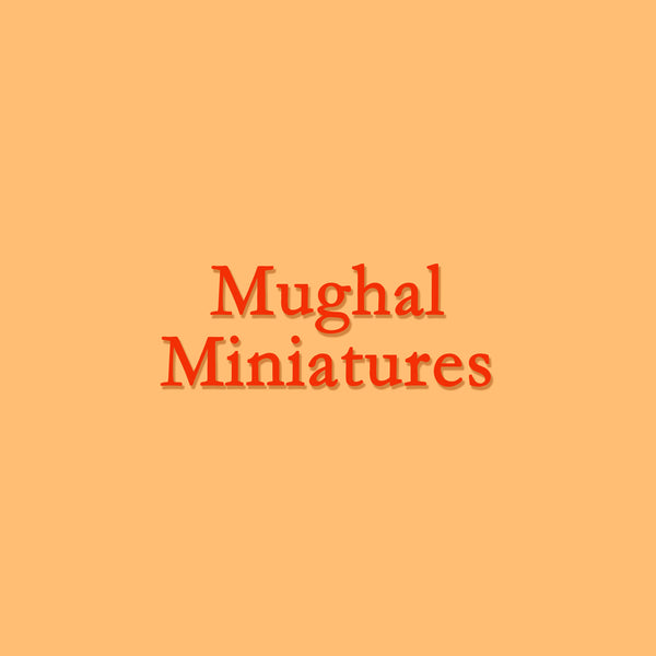 Mughal Miniatures